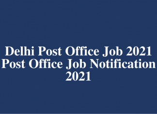 India Post Office Job Notification 2021 - Delhi Dak Jobs