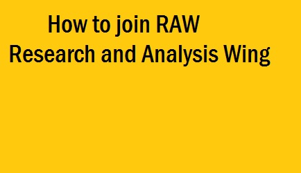 How to join RAW India Research and Analysis Wing