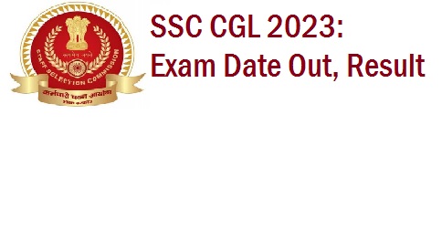 SSC CGL result 2023 Tier-2 Exam Date, Selection प्रक्रिया