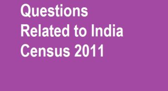 जनगणना 2011 से संबंधित परीक्षा के लिए महत्वपूर्ण 50 Question