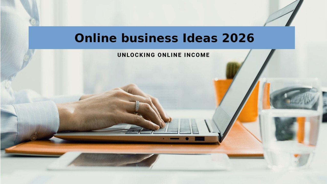 Online business Ideas 2026